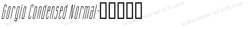 Gorgio Condensed Normal字体转换